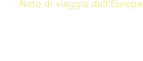 Note di viaggio dall’Europa
M.Rivelli, guitar
Mosso - Ghedini - Desderi* - Gilardino - Haug - Berkeley - Henze - Stevens*

*world première
